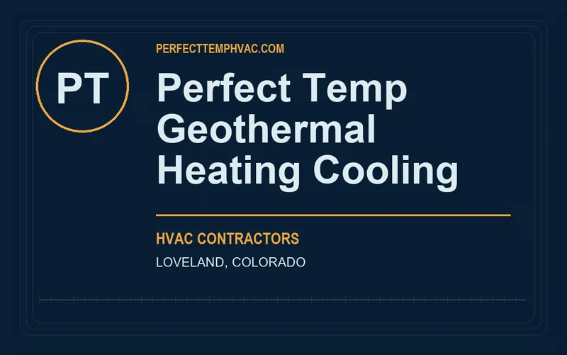 Perfect Temp Geothermal Heating Cooling in Loveland, Colorado