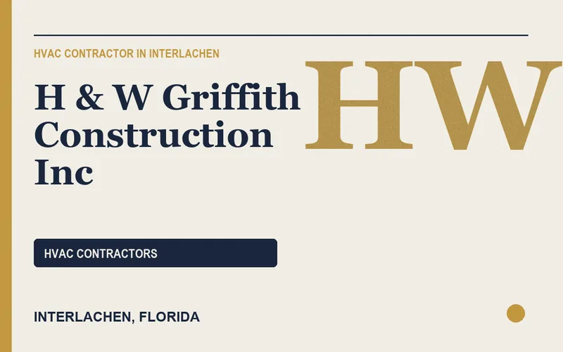 H & W Griffith Construction Inc in Interlachen, Florida