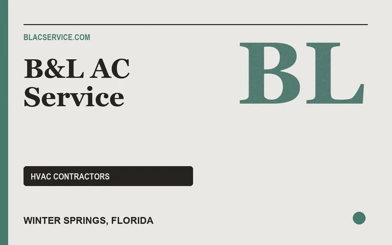 B&L AC Service in Winter Springs, Florida