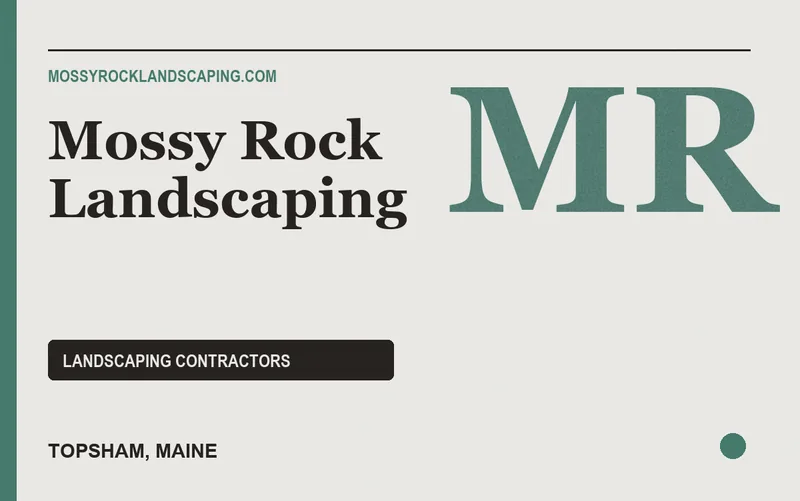 Mossy Rock Landscaping in Topsham, Maine