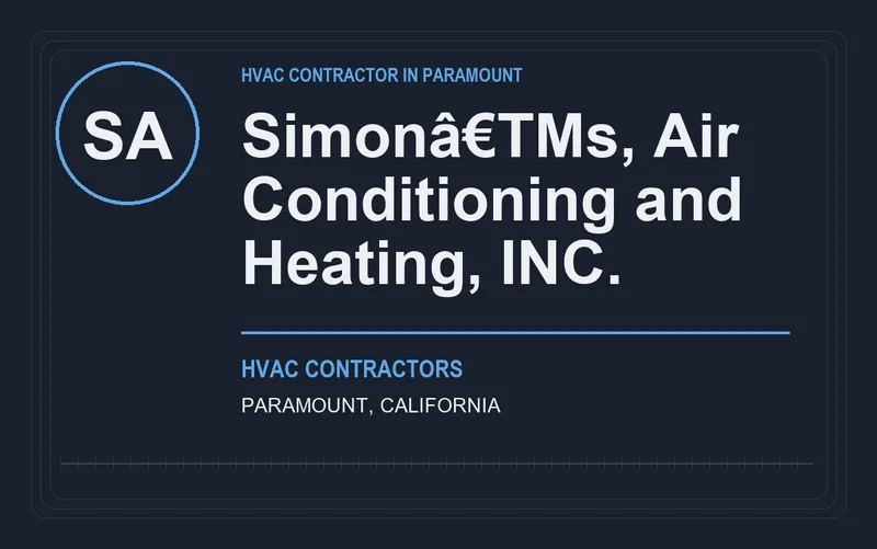 Simonâ€TMs, Air Conditioning and Heating, INC. in Paramount, California