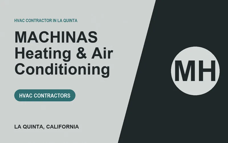MACHINAS Heating & Air Conditioning in La Quinta, California