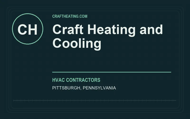 Craft Heating and Cooling in Pittsburgh, Pennsylvania
