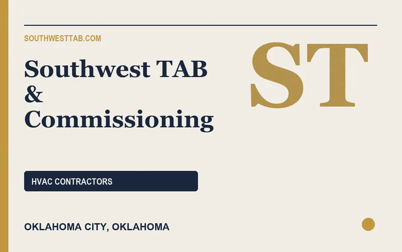 Southwest TAB & Commissioning in Oklahoma City, Oklahoma