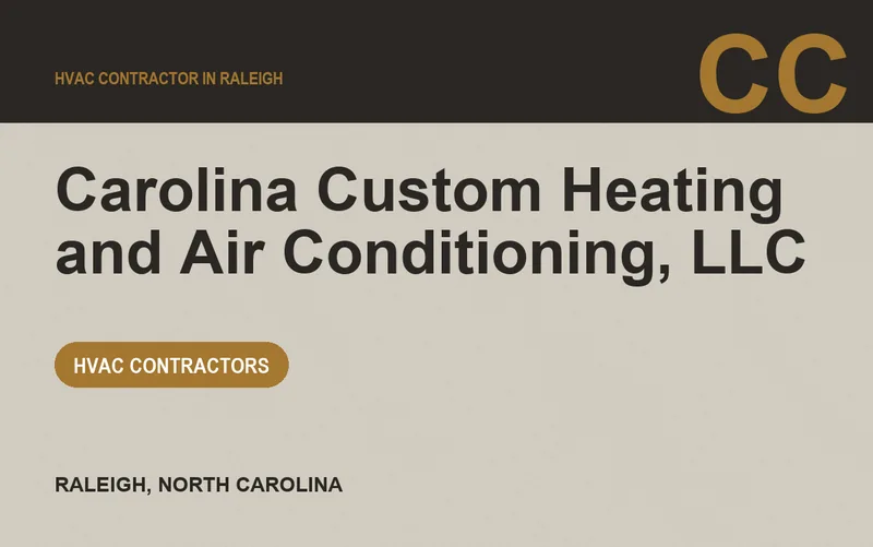 Carolina Custom Heating and Air Conditioning, LLC in Raleigh, North Carolina