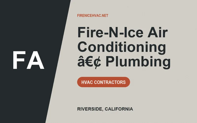 Fire-N-Ice Air Conditioning â€¢ Plumbing in Riverside, California