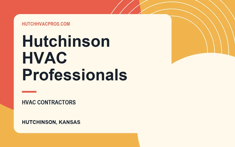 Hutchinson HVAC Professionals in Hutchinson, Kansas