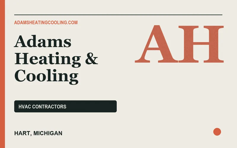 Adams Heating & Cooling in Hart, Michigan