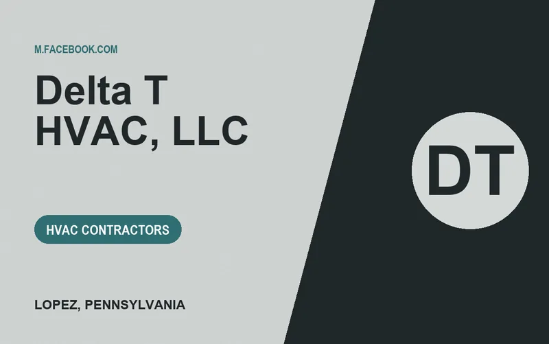 Delta T HVAC, LLC in Lopez, Pennsylvania