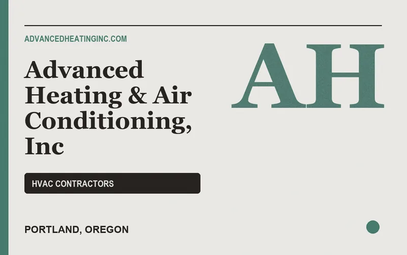 Advanced Heating & Air Conditioning, Inc in Portland, Oregon