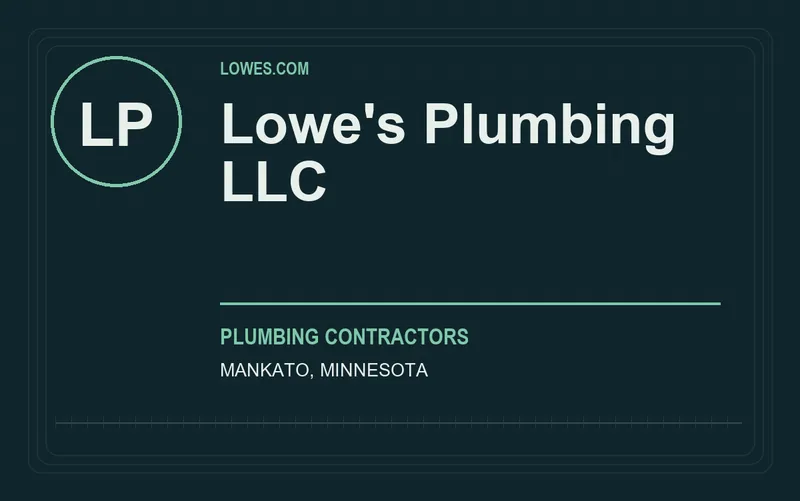 Lowe's Plumbing LLC in Mankato, Minnesota