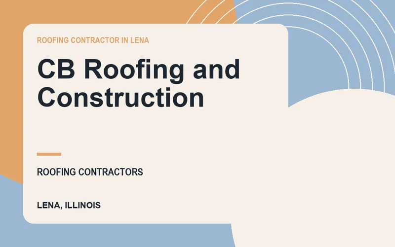 CB Roofing and Construction in Lena, Illinois