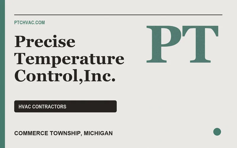 Precise Temperature Control,Inc. in Commerce Township, Michigan