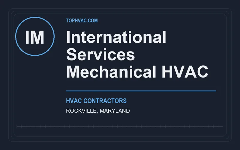 International Services Mechanical HVAC in Rockville, Maryland