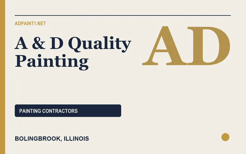 A & D Quality Painting in Bolingbrook, Illinois