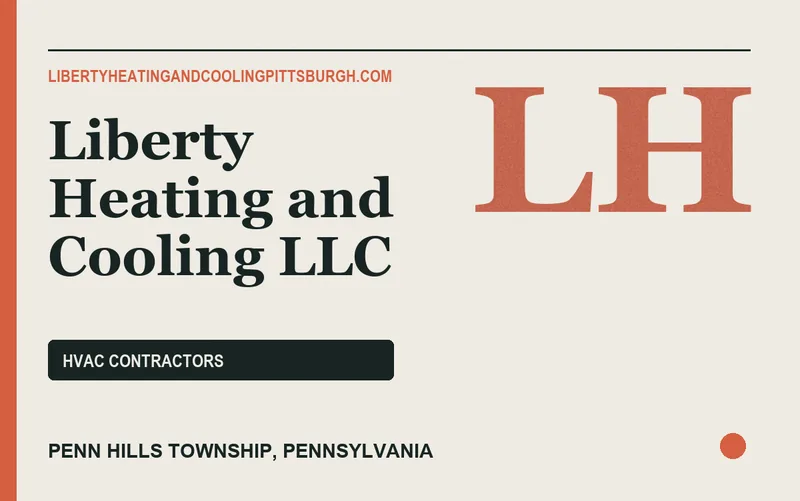 Liberty Heating and Cooling LLC in Penn Hills Township, Pennsylvania