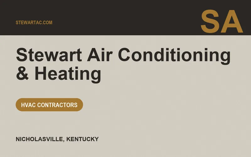 Stewart Air Conditioning & Heating in Nicholasville, Kentucky