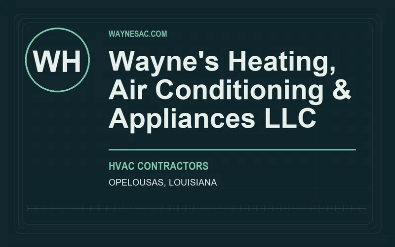 Wayne's Heating, Air Conditioning & Appliances LLC in Opelousas, Louisiana
