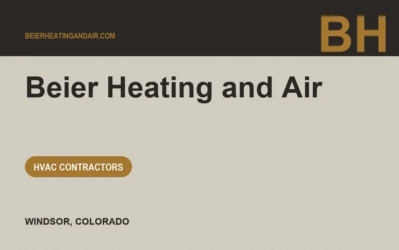 Beier Heating and Air in Windsor, Colorado