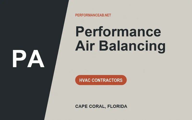 Performance Air Balancing in Cape Coral, Florida