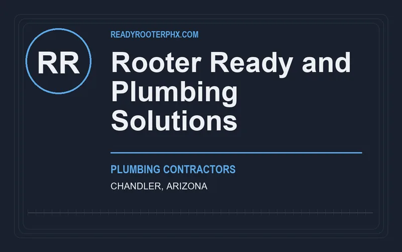 Rooter Ready and Plumbing Solutions in Chandler, Arizona
