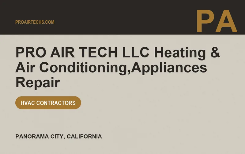 PRO AIR TECH LLC Heating & Air Conditioning,Appliances Repair in Panorama City, California