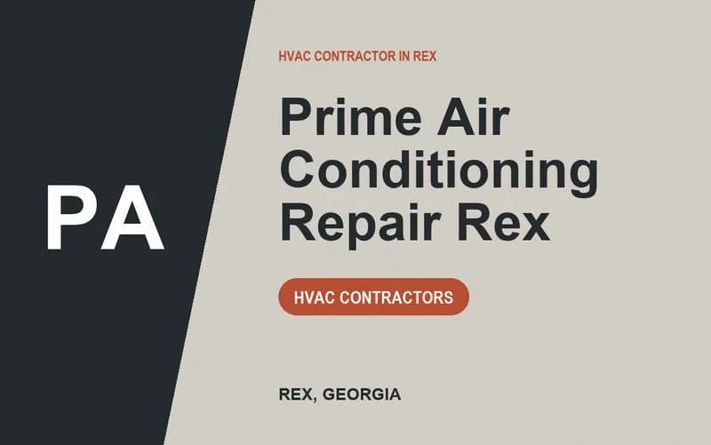 Prime Air Conditioning Repair Rex in Rex, Georgia