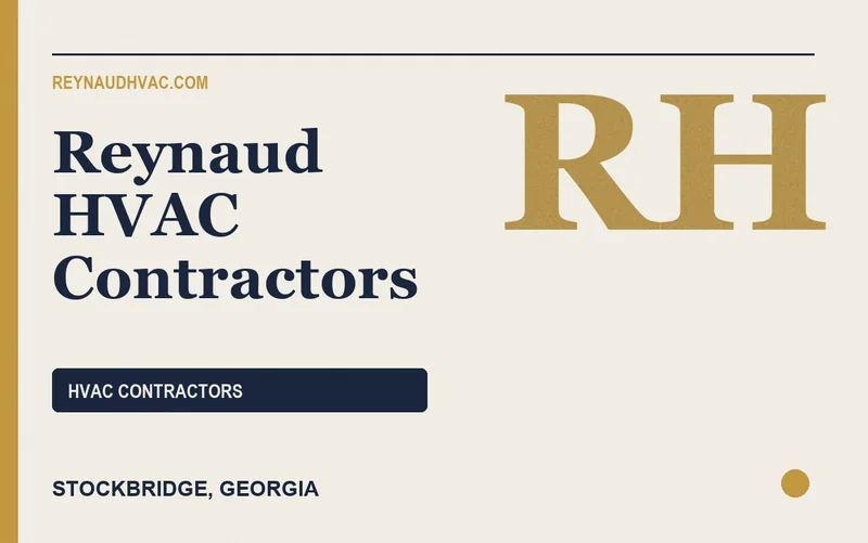 Reynaud HVAC Contractors in Stockbridge, Georgia