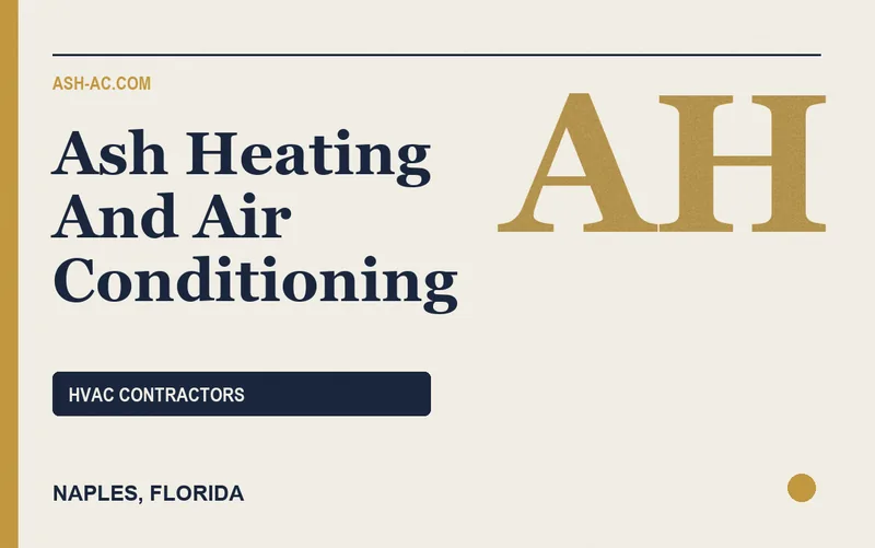 ASH HEATING AND AIR CONDITIONING in Naples, Florida
