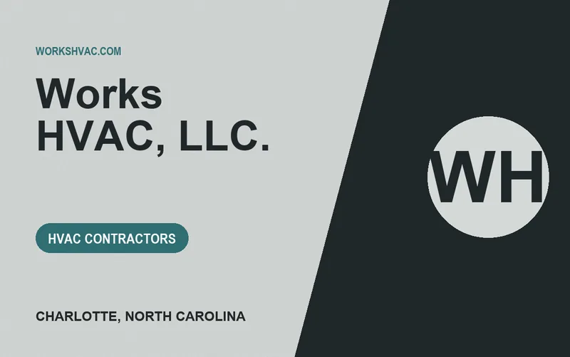 Works HVAC, LLC. in Charlotte, North Carolina