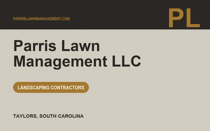 Parris Lawn Management LLC in Taylors, South Carolina