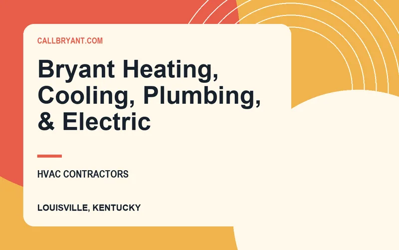 Bryant Heating, Cooling, Plumbing, & Electric in Louisville, Kentucky