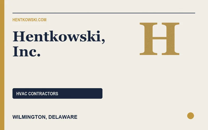 Hentkowski, Inc. in Wilmington, Delaware