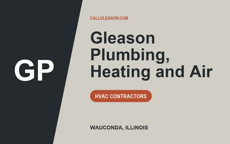 Gleason Plumbing, Heating and Air in Wauconda, Illinois