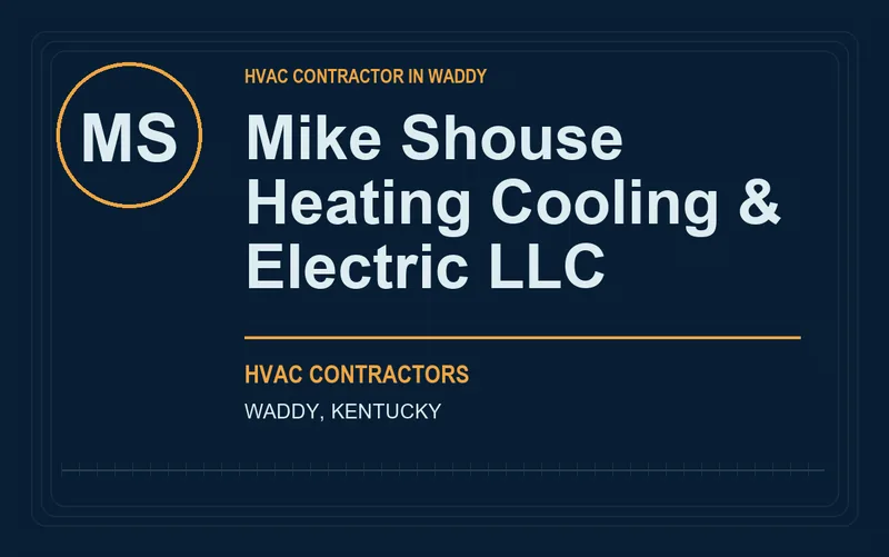 Mike Shouse Heating Cooling & Electric llc in Waddy, Kentucky