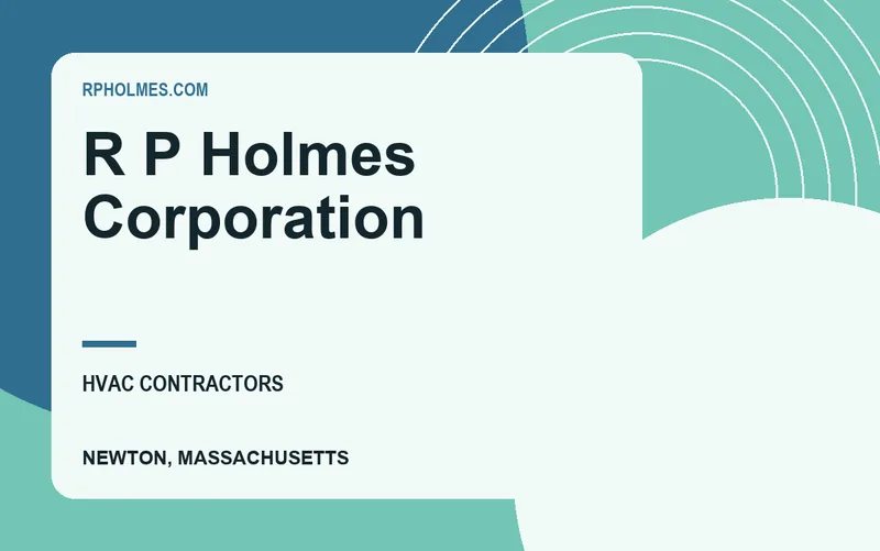 R P Holmes Corporation in Newton, Massachusetts