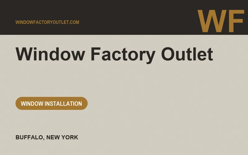 Window Factory Outlet in Buffalo, New York