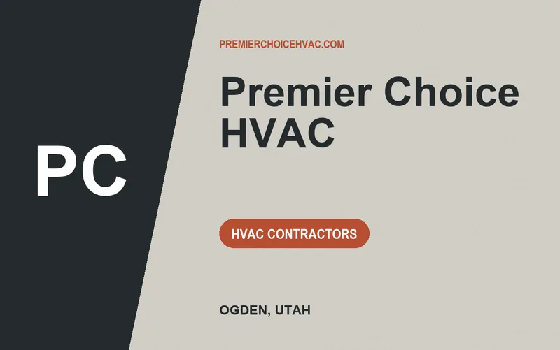 Premier Choice HVAC in Ogden, Utah