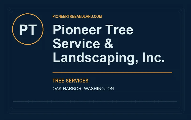 Pioneer Tree Service & Landscaping, Inc. in Oak Harbor, Washington