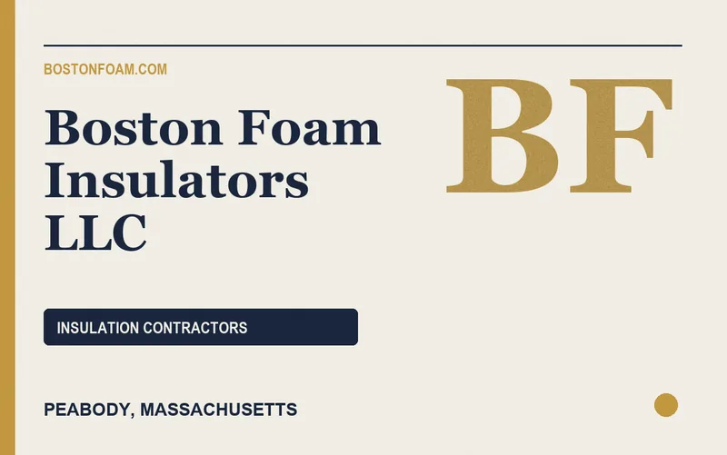 Boston Foam Insulators LLC in Peabody, Massachusetts