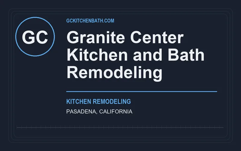 Granite Center Kitchen and Bath Remodeling in Pasadena, California