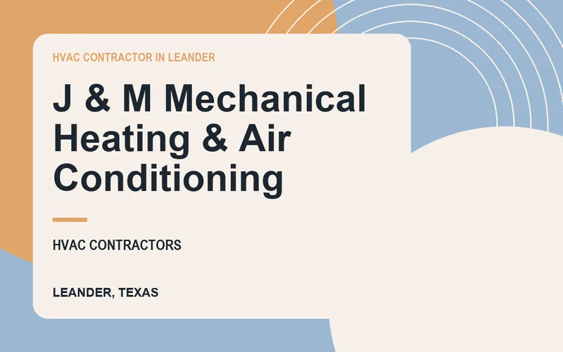 J & M Mechanical Heating & Air Conditioning in Leander, Texas