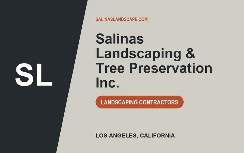Salinas Landscaping & Tree Preservation Inc. in Los Angeles, California