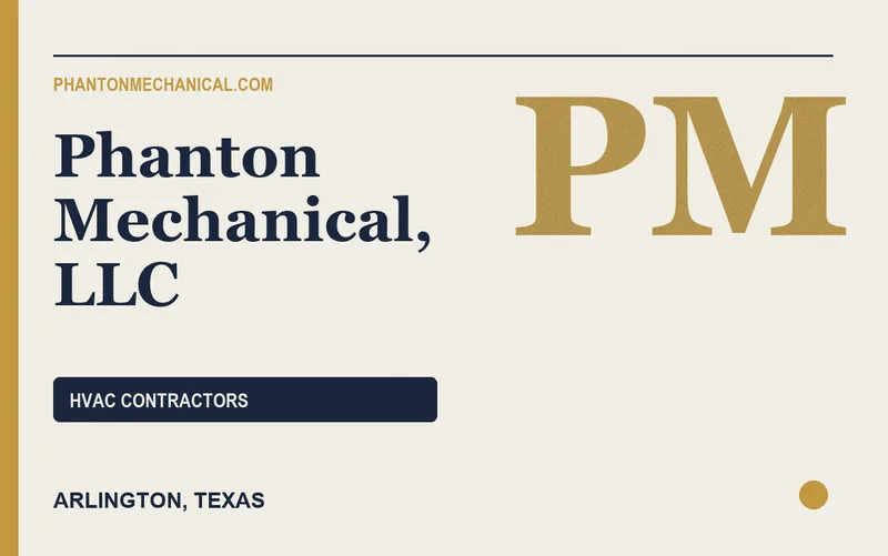 Phanton Mechanical, LLC in Arlington, Texas