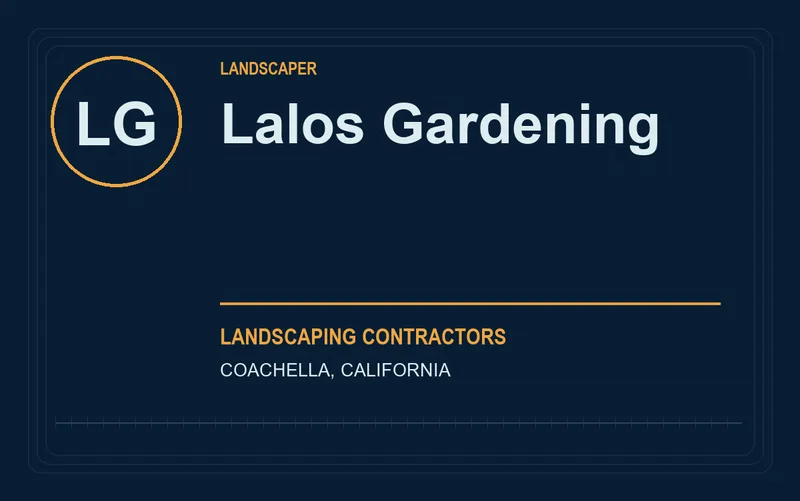 Lalos Gardening in Coachella, California