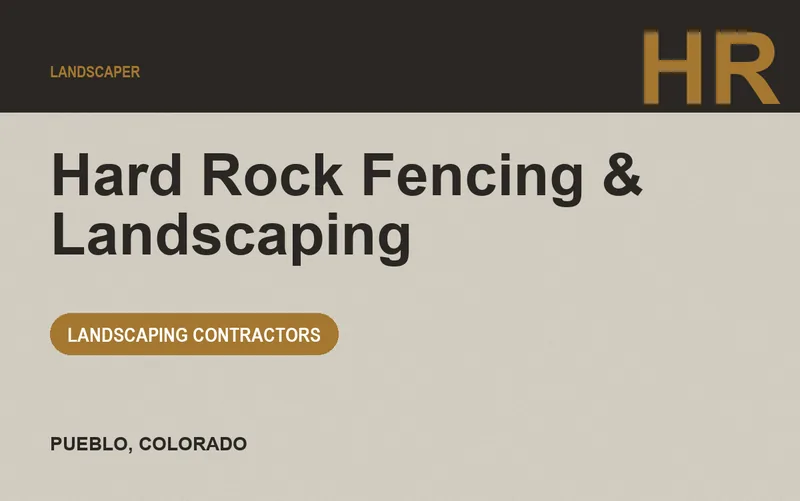 Hard Rock Fencing & Landscaping in Pueblo, Colorado