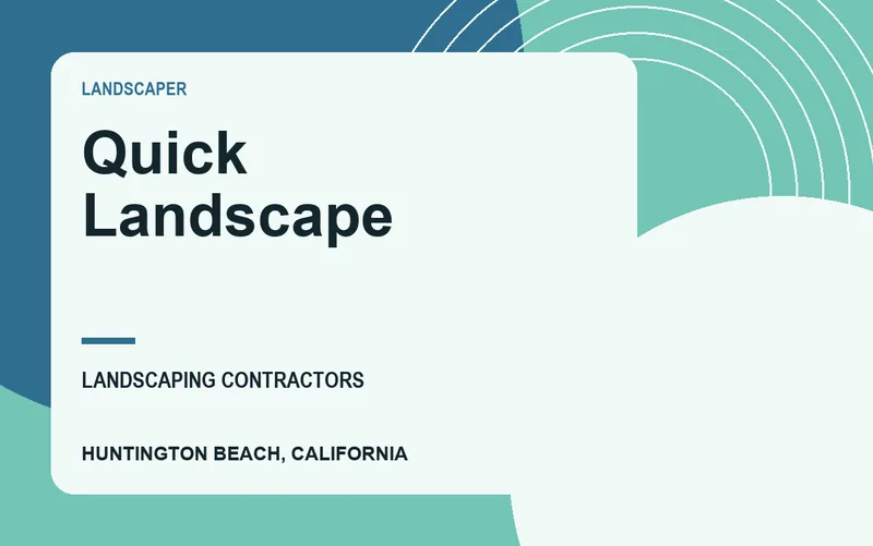 Quick Landscape in Huntington Beach, California