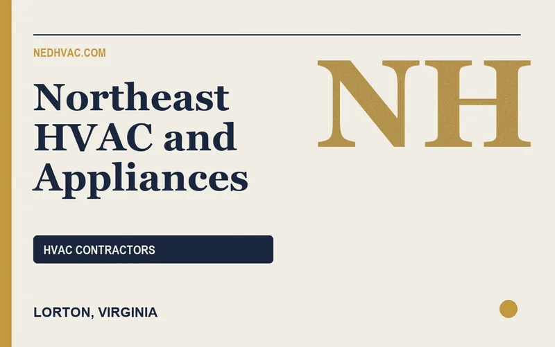 Northeast HVAC and Appliances in Lorton, Virginia