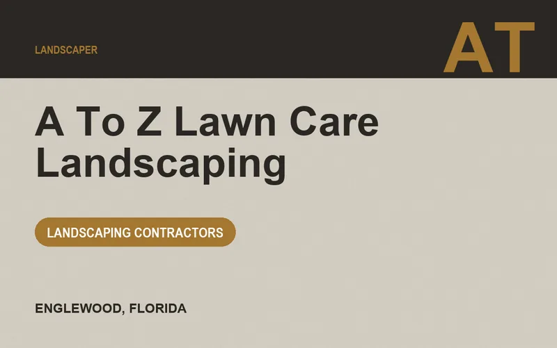 A To Z Lawn Care Landscaping in Englewood, Florida