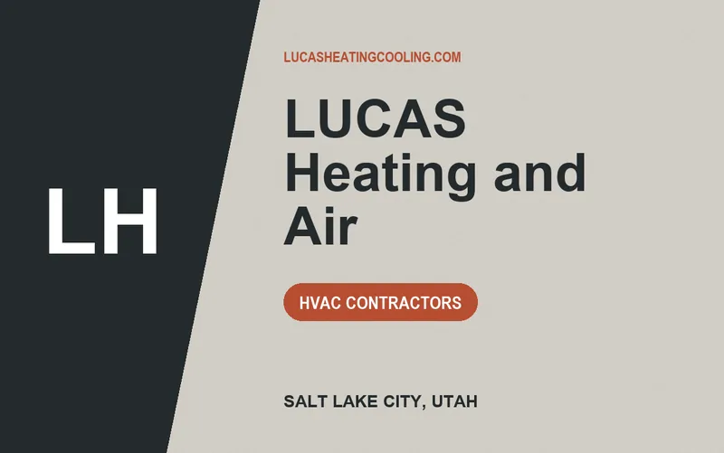LUCAS Heating and Air in Salt Lake City, Utah